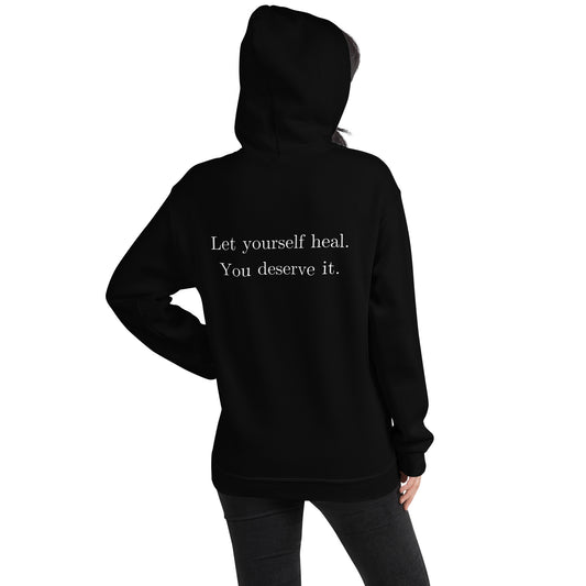 Let Yourself Heal You Deserve It Back Print Hoodie Women’s