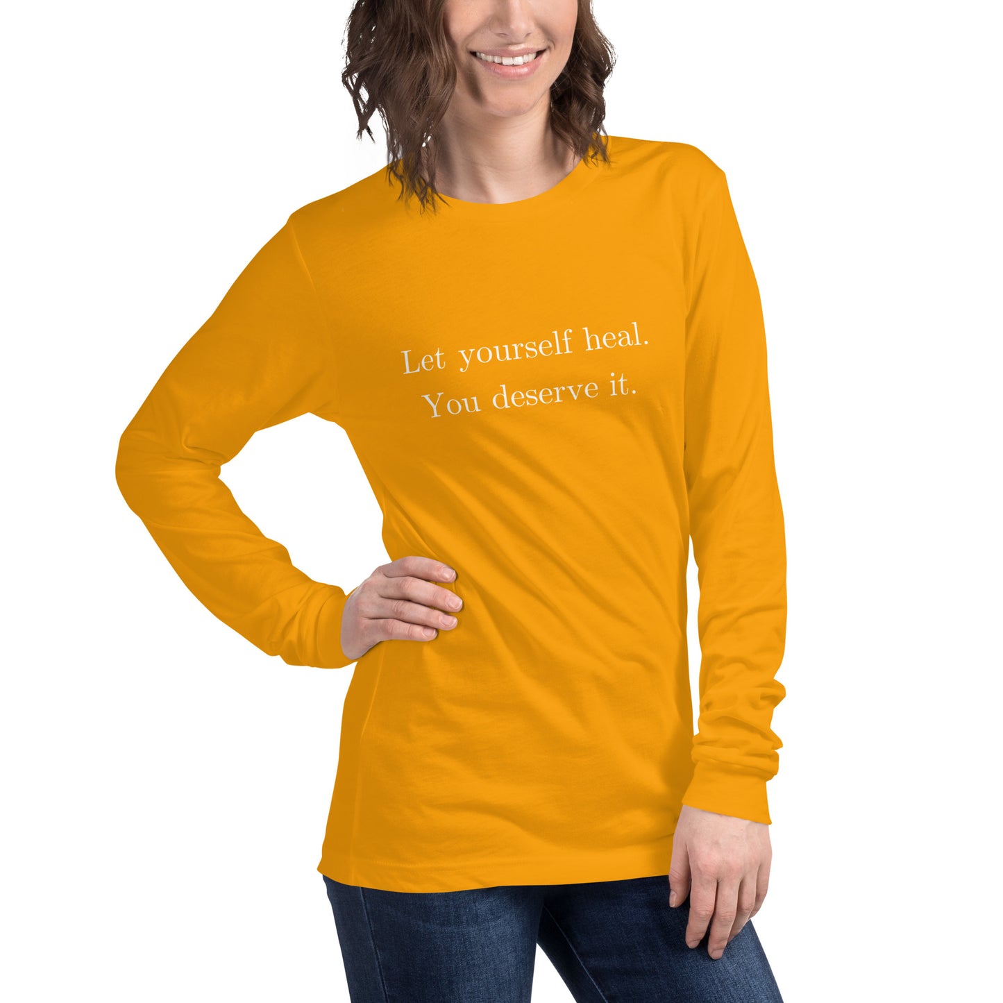 Let Yourself Heal You Deserve It Front Print Long Sleeve Tee Women’s