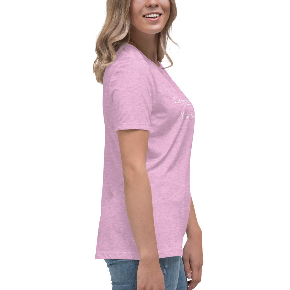 Let Yourself Heal You Deserve It Front Print Relaxed T-Shirt Women’s